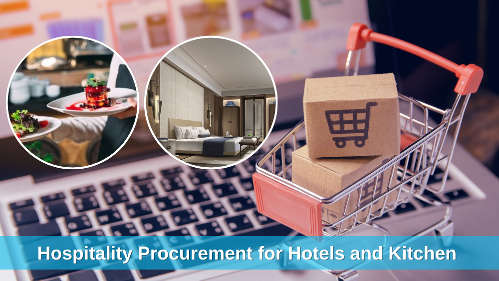 A Complete Guide to Hospitality Procurement for Luxury Hotels and Kitchen Equipment